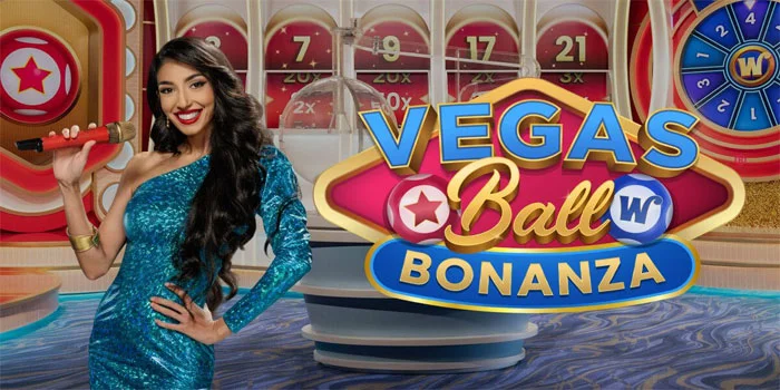 Vegas-Ball-Bonanza-Live-Casino-Dengan-Hadiah-Terbesar