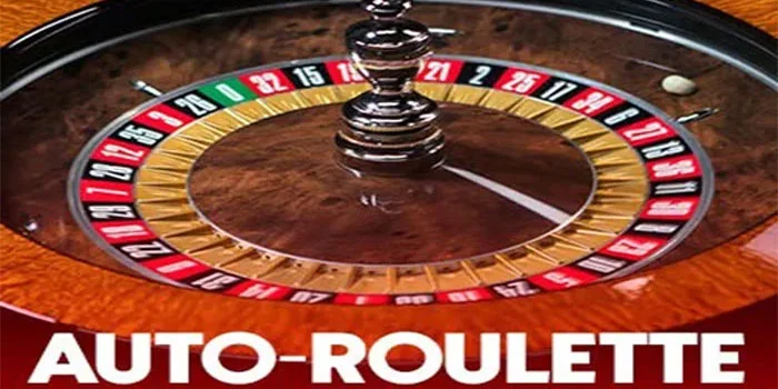 Casino Auto Roulette – Inovasi Teknologi dalam Permainan Roulette