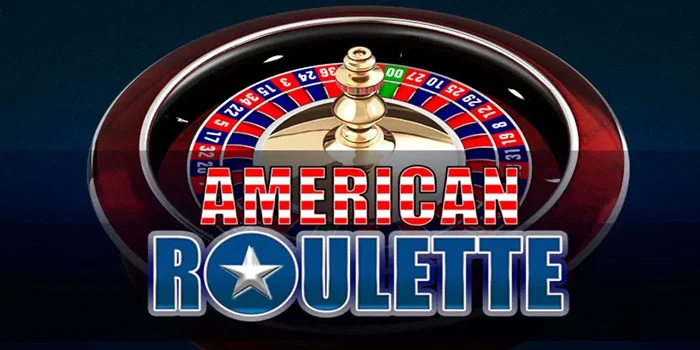 Trik Sederhana untuk Menang Bermain American Roulette