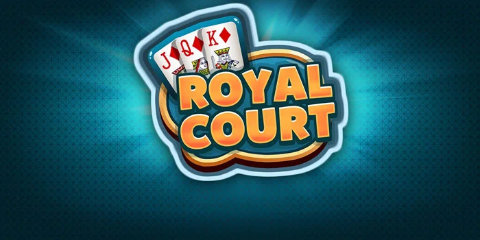 Tips Mudah Menang untuk Pemula Bermain Royal Court