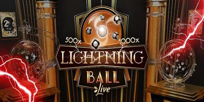 Tips Ampuh Meraih Kemenangan di Casino Lightning Ball Live